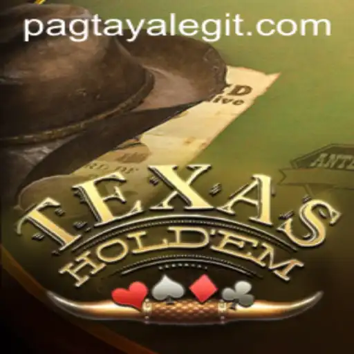 Understanding Texas Hold'em and the Art of Pagtaya